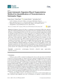 Semi-Automatic Signature-Based Segmentation Method for Quantiﬁcation of Neuromelanin in Substantia Nigra