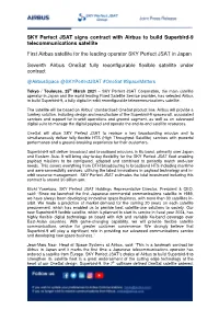SKY Perfect JSAT Signs Contract with Airbus to Build Superbird-9 Telecommunications Satellite First Airbus Satellite for The