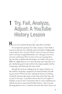 Try, Fail, Analyze, Adjust: a Youtube History Lesson