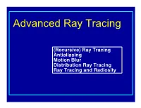 Advanced Ray Tracing