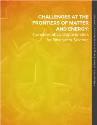 Challenges at the Frontiers of Matter and Energy: Transformative