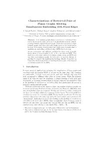 Characterizations of Restricted Pairs of Planar Graphs Allowing Simultaneous Embedding with Fixed Edges