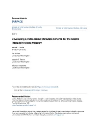Developing a Video Game Metadata Schema for the Seattle Interactive Media Museum