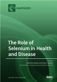 The Role of Selenium in Health and Disease