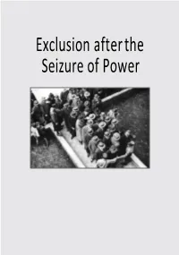 Exclusion After the Seizure of Power