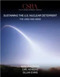 Sustaining the U.S. Nuclear Deterrent the Lrso and Gbsd