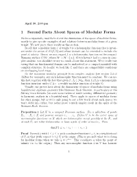 1 Second Facts About Spaces of Modular Forms