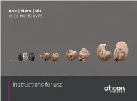 Instructions for Use Model Overview This Booklet Is Valid for the Following Hearing Aid Families and Models