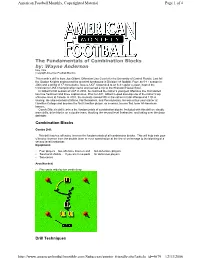 The Fundamentals of Combination Blocks By: Wayne Anderson May 2006 Copyright American Football Monthly