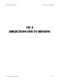 Ch. 8 Deflections Due to Bending