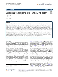 Modeling the Superstorm in the 24Th Solar Cycle Emre Eroglu*