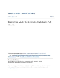 Preemption Under the Controlled Substances Act Robert A
