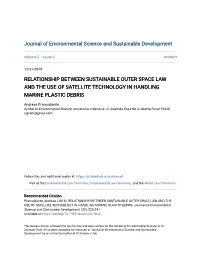 Relationship Between Sustainable Outer Space Law and the Use of Satellite Technology in Handling Marine Plastic Debris