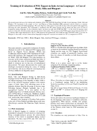 Training & Evaluation of POS Taggers in Indo-Aryan Languages: a Case