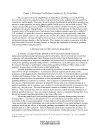 Chapter 3: Pathological and Problem Gamblers in the United States The
