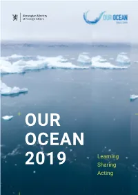 Commitments Agenda Side-Events 4 Introduction Our Ocean in Oslo Contents Foreword Our Ocean 2019 3