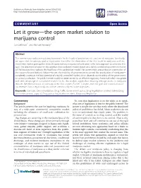 Let It Grow—The Open Market Solution to Marijuana Control Jon Gettman1* and Michael Kennedy2