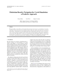 Pedestrian Reactive Navigation for Crowd Simulation: a Predictive Approach