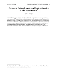 Quantum Entanglement: an Exploration of a Weird Phenomenon1