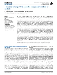 Time and Timing in the Acoustic Recognition System of Crickets