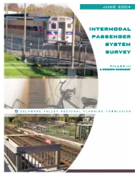 Intermodal Passenger System Survey, Phase III Date Published June 2004 a Working Document Publication No