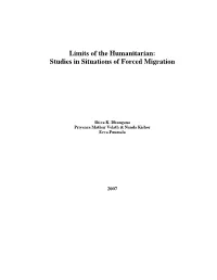 Limits of the Humanitarian: Studies in Situations of Forced Migration