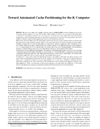 Toward Automated Cache Partitioning for the K Computer