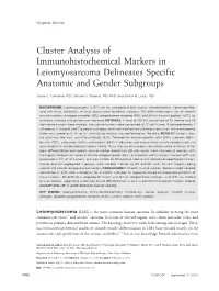 Cluster Analysis of Immunohistochemical Markers in Leiomyosarcoma Delineates Specific Anatomic and Gender Subgroups