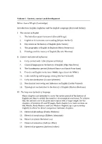 Context, Contact and Development Editor: Laura Wright (Cambridge)