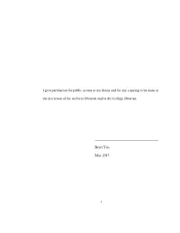 I I Give Permission for Public Access to My Thesis and for Any Copying to Be