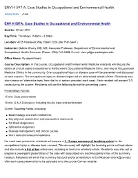 ENV H 597 A: Case Studies in Occupa!Onal and Environmental Health