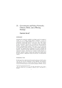 Governments and Policy Networks: Chances, Risks, and a Missing Strategy
