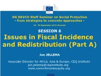 Issues in Fiscal Incidence and Redistribution (Part A)