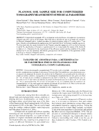 Planosol Soil Sample Size for Computerized Tomography Measurement of Physical Parameters