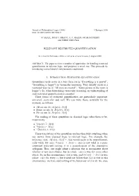 RELEVANT RESTRICTED QUANTIFICATION Quantifiers