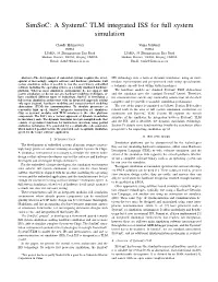 Simsoc: a Systemc TLM Integrated ISS for Full System Simulation