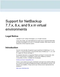 Support for Netbackup 7.7.X, 8.X, and 9.X in Virtual Environments