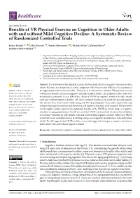 Benefits of VR Physical Exercise on Cognition in Older Adults