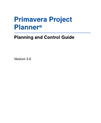 Primavera Project Planner® Planning and Control Guide