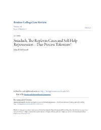 Sniadach, the Replevin Cases and Self-Help Repossession -- Due Process Tokenism? Julian B