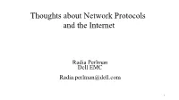 Thoughts About Network Protocols and the Internet