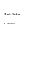 Barrier Options in the Black-Scholes Framework