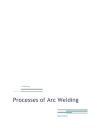 Processes of Arc Welding