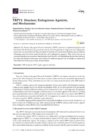 TRPV1: Structure, Endogenous Agonists, and Mechanisms