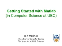 Getting Started with Matlab (In Computer Science at UBC)