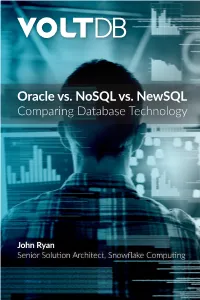 Oracle Vs. Nosql Vs. Newsql Comparing Database Technology