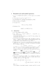 1 Bounded and Unbounded Operators