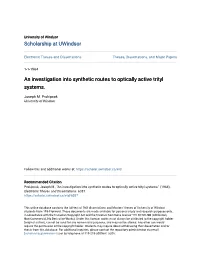 An Investigation Into Synthetic Routes to Optically Active Trityl Systems