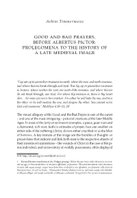 Good and Bad Prayers, Before Albertus Pictor: Prolegomena to the History of a Late Medieval Image