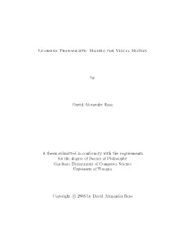 Learning Probabilistic Models for Visual Motion by David Alexander